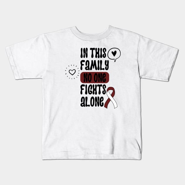 In This Family No One Fights Alone Kids T-Shirt by oneduystore